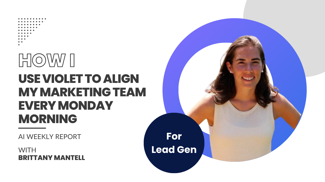 How I Use Violet to Align My Marketing Team Every Monday Morning